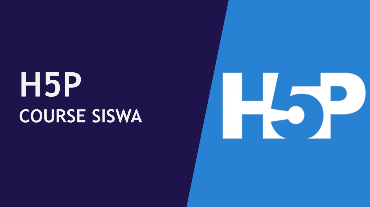 [course SISWA] Ujicoba Penggunaan Fasilitas H5P